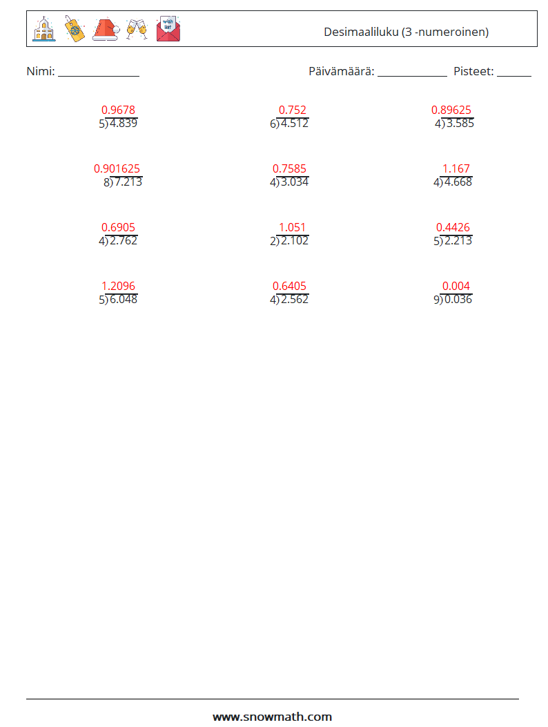 (12) Desimaaliluku (3 -numeroinen) Matematiikan laskentataulukot 10 Kysymys, vastaus