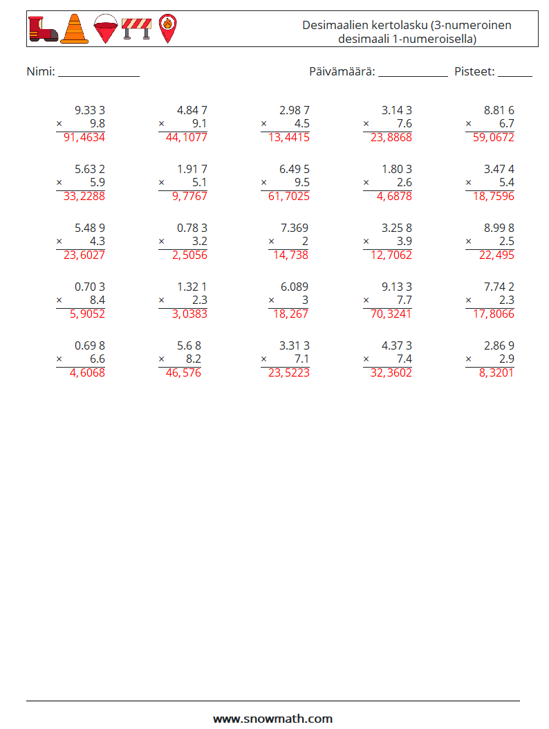 (25) Desimaalien kertolasku (3-numeroinen desimaali 1-numeroisella) Matematiikan laskentataulukot 10 Kysymys, vastaus