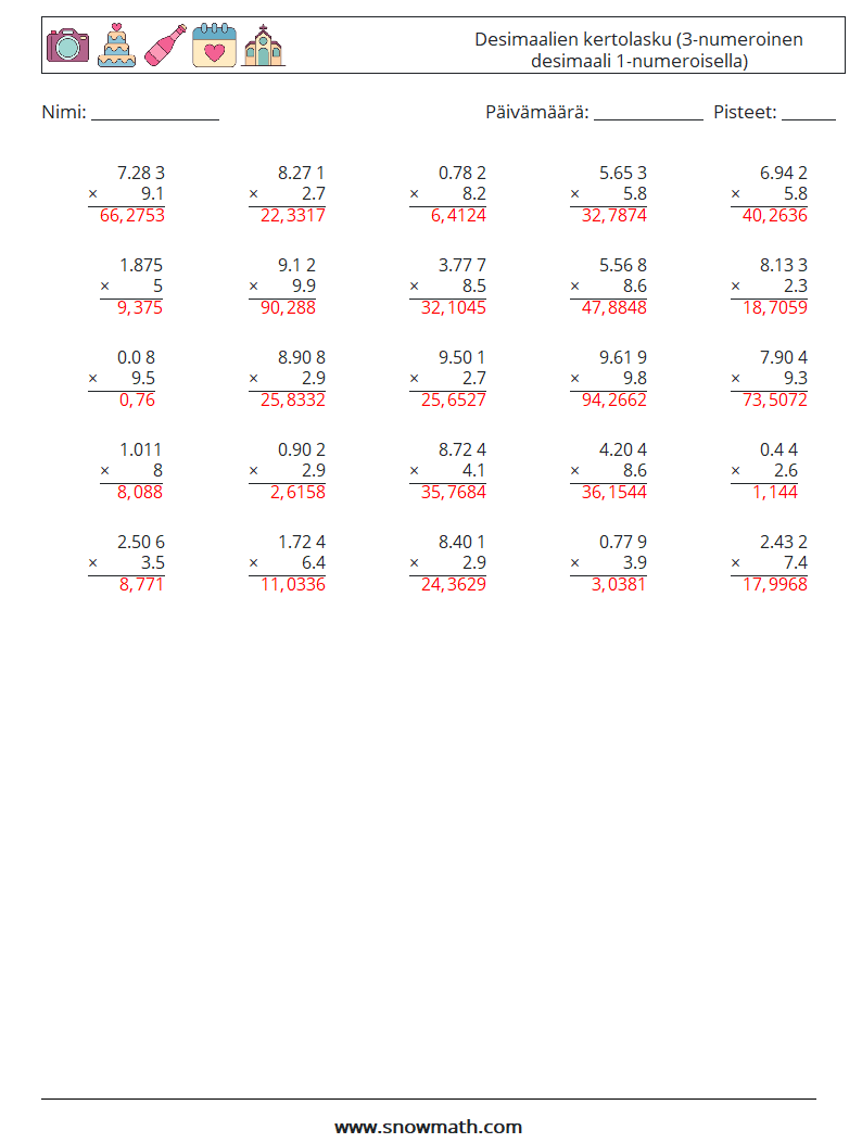 (25) Desimaalien kertolasku (3-numeroinen desimaali 1-numeroisella) Matematiikan laskentataulukot 12 Kysymys, vastaus