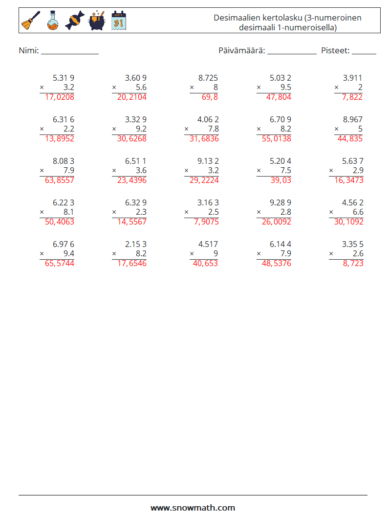 (25) Desimaalien kertolasku (3-numeroinen desimaali 1-numeroisella) Matematiikan laskentataulukot 15 Kysymys, vastaus