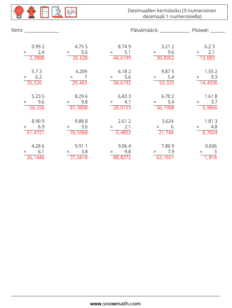 (25) Desimaalien kertolasku (3-numeroinen desimaali 1-numeroisella) Matematiikan laskentataulukot 2 Kysymys, vastaus