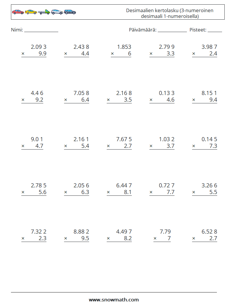 (25) Desimaalien kertolasku (3-numeroinen desimaali 1-numeroisella) Matematiikan laskentataulukot 6