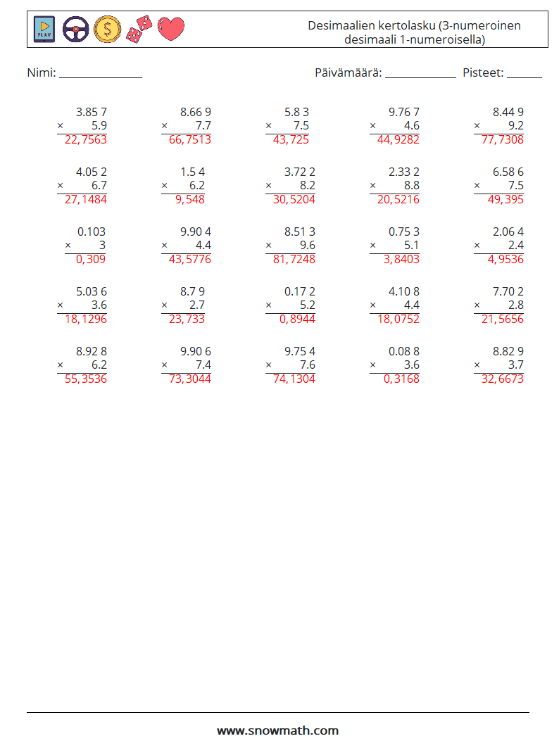 (25) Desimaalien kertolasku (3-numeroinen desimaali 1-numeroisella) Matematiikan laskentataulukot 9 Kysymys, vastaus