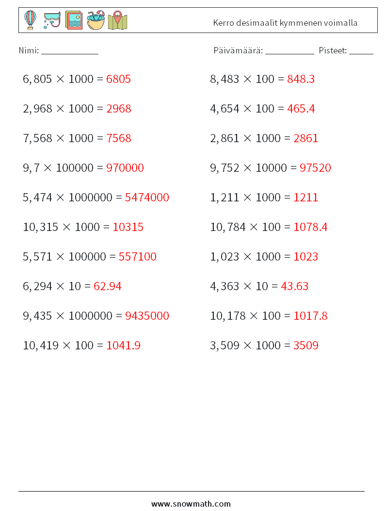 Kerro desimaalit kymmenen voimalla Matematiikan laskentataulukot 12 Kysymys, vastaus