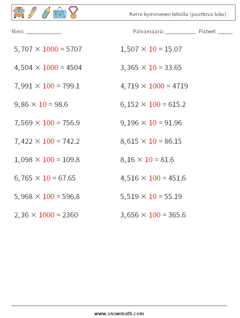 Kerro kymmenen teholla (puuttuva luku) Matematiikan laskentataulukot 10 Kysymys, vastaus