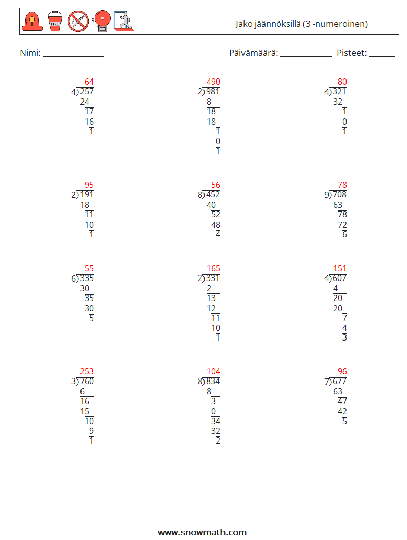 (12) Jako jäännöksillä (3 -numeroinen) Matematiikan laskentataulukot 15 Kysymys, vastaus