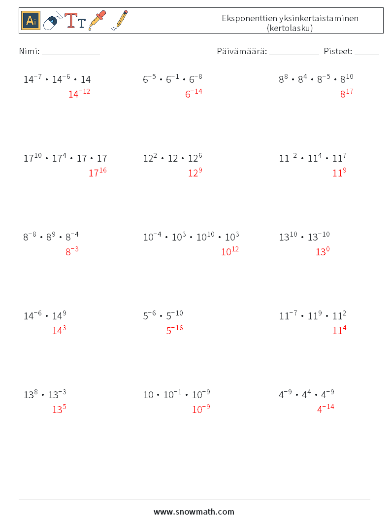 Eksponenttien yksinkertaistaminen (kertolasku) Matematiikan laskentataulukot 3 Kysymys, vastaus