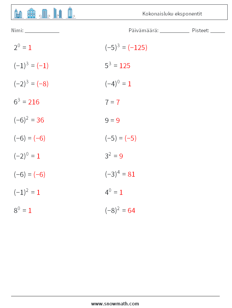 Kokonaisluku eksponentit Matematiikan laskentataulukot 7 Kysymys, vastaus