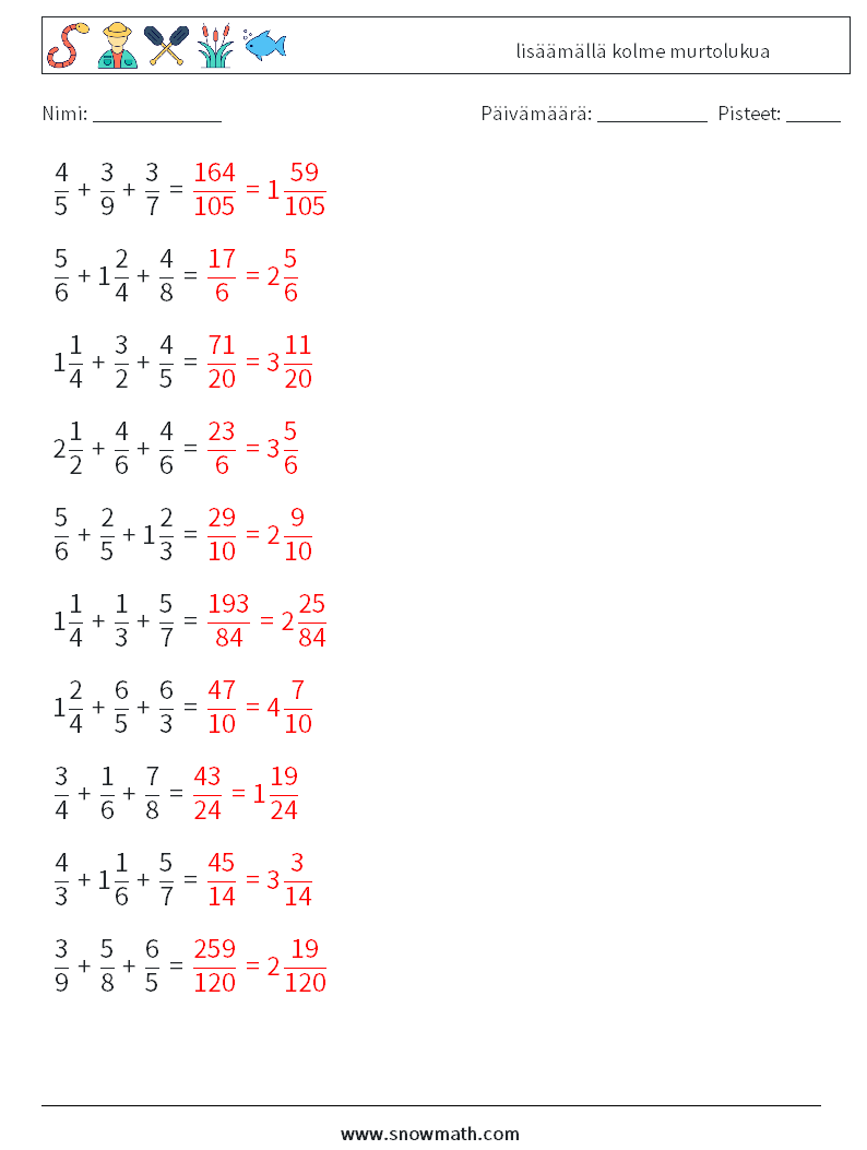 (10) lisäämällä kolme murtolukua Matematiikan laskentataulukot 12 Kysymys, vastaus