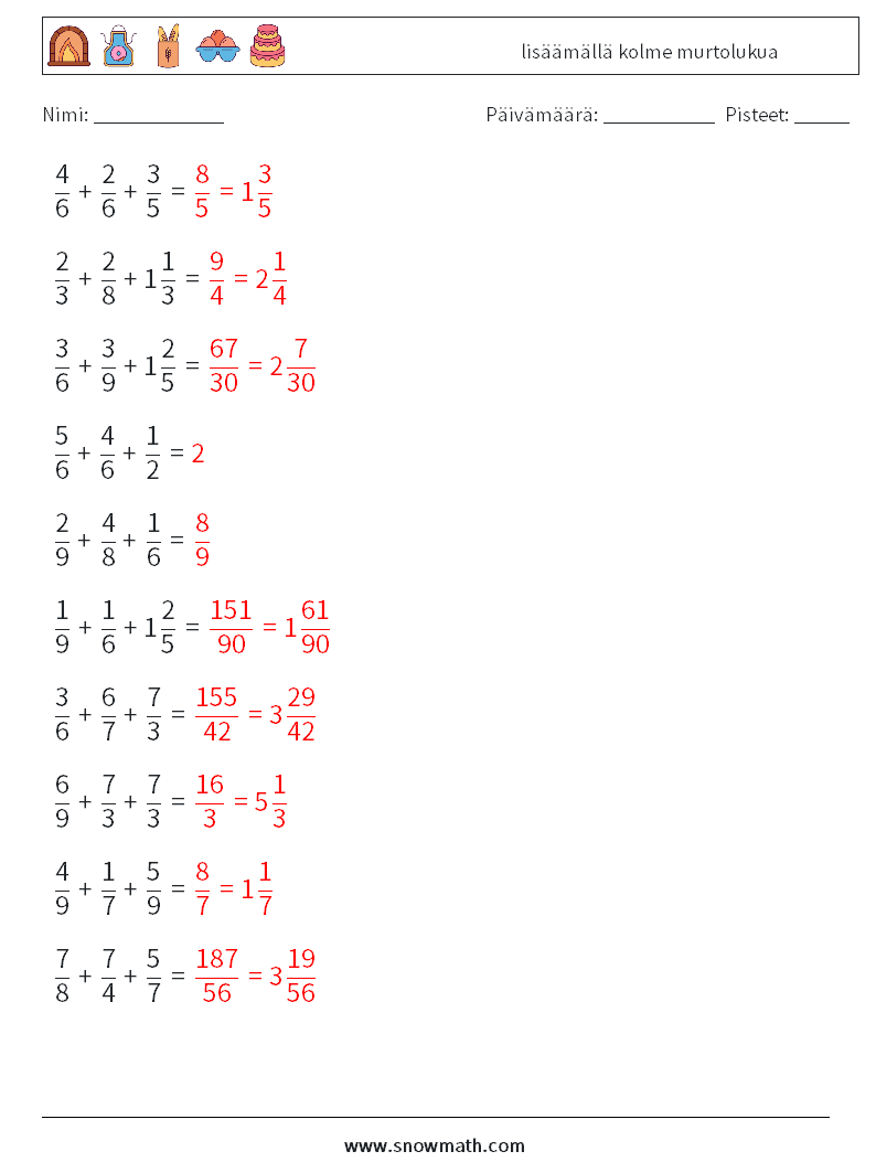 (10) lisäämällä kolme murtolukua Matematiikan laskentataulukot 13 Kysymys, vastaus