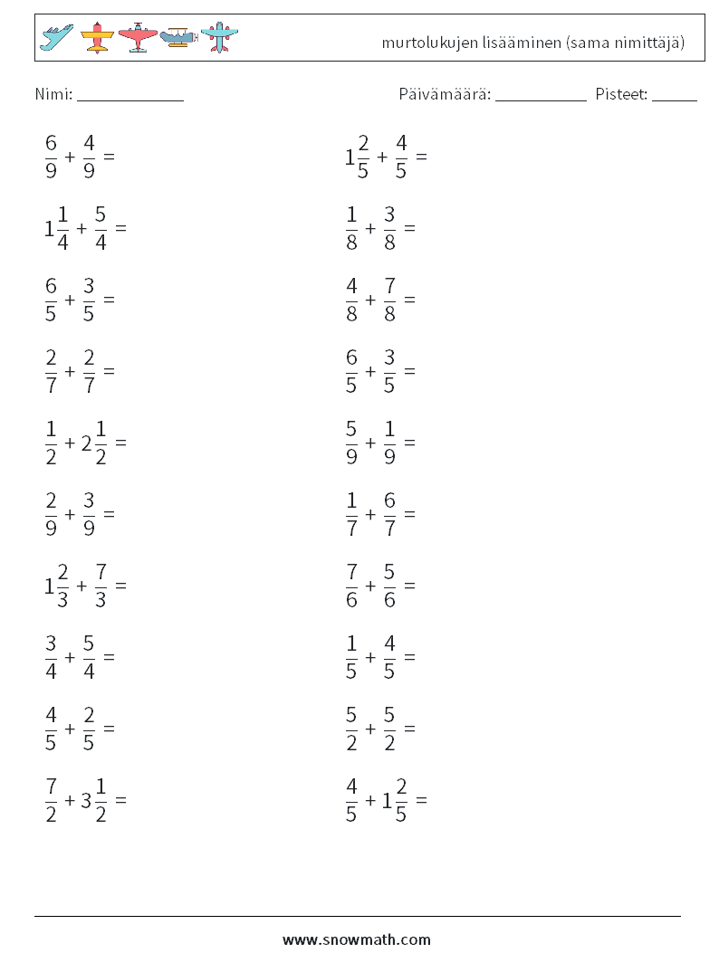 (20) murtolukujen lisääminen (sama nimittäjä) Matematiikan laskentataulukot 14