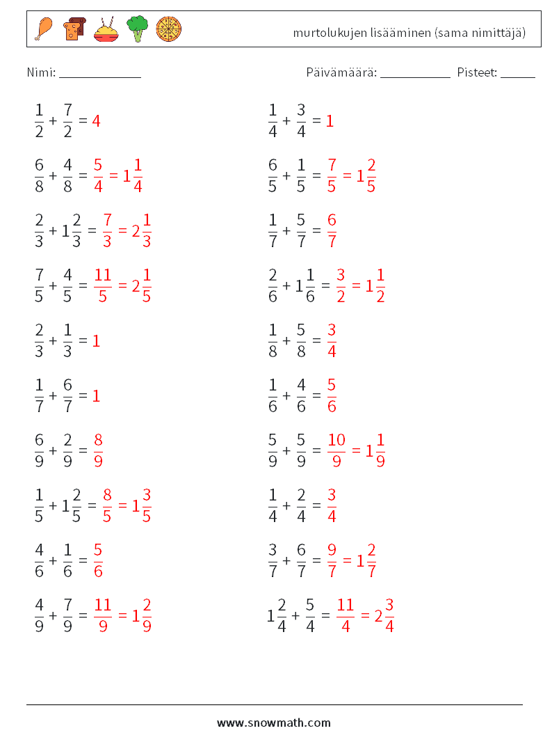 (20) murtolukujen lisääminen (sama nimittäjä) Matematiikan laskentataulukot 17 Kysymys, vastaus