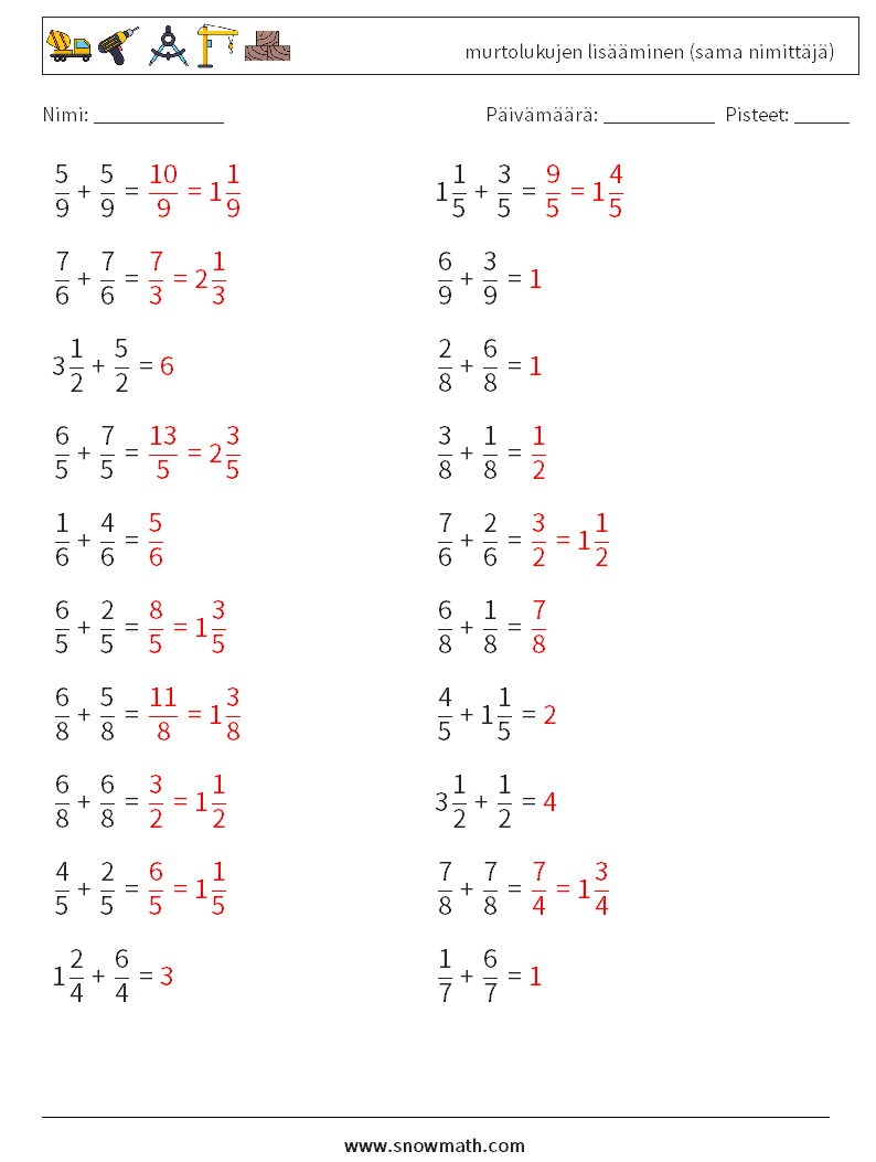(20) murtolukujen lisääminen (sama nimittäjä) Matematiikan laskentataulukot 18 Kysymys, vastaus