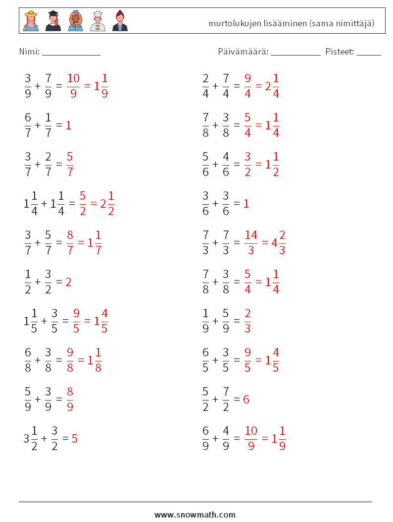 (20) murtolukujen lisääminen (sama nimittäjä) Matematiikan laskentataulukot 1 Kysymys, vastaus