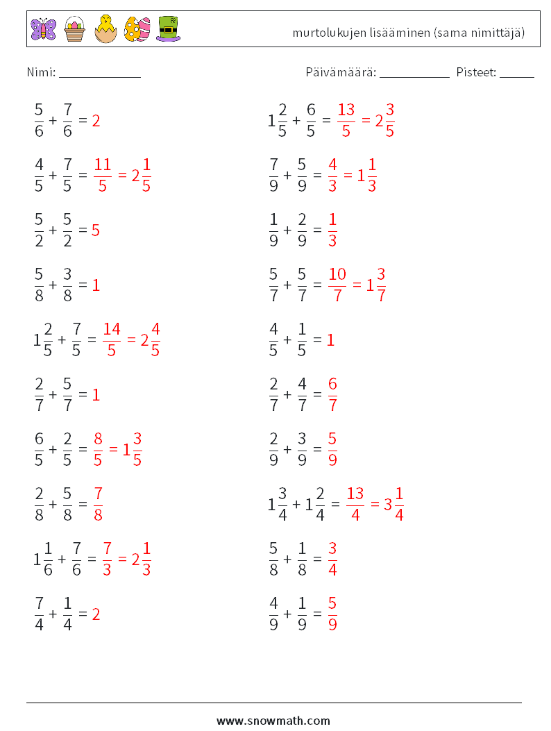 (20) murtolukujen lisääminen (sama nimittäjä) Matematiikan laskentataulukot 2 Kysymys, vastaus