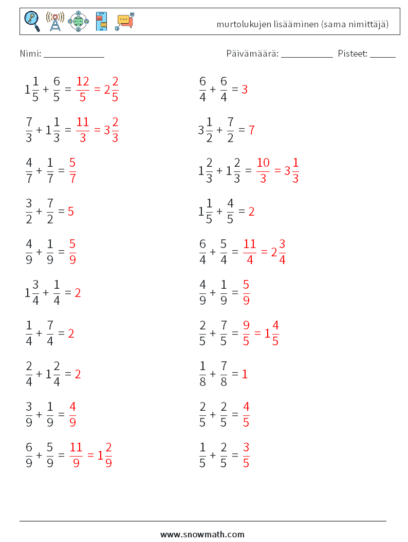 (20) murtolukujen lisääminen (sama nimittäjä) Matematiikan laskentataulukot 7 Kysymys, vastaus