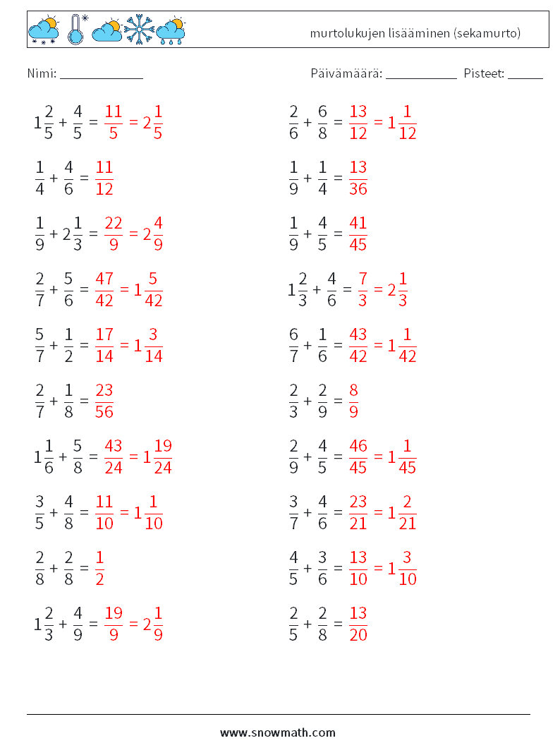 (20) murtolukujen lisääminen (sekamurto) Matematiikan laskentataulukot 16 Kysymys, vastaus