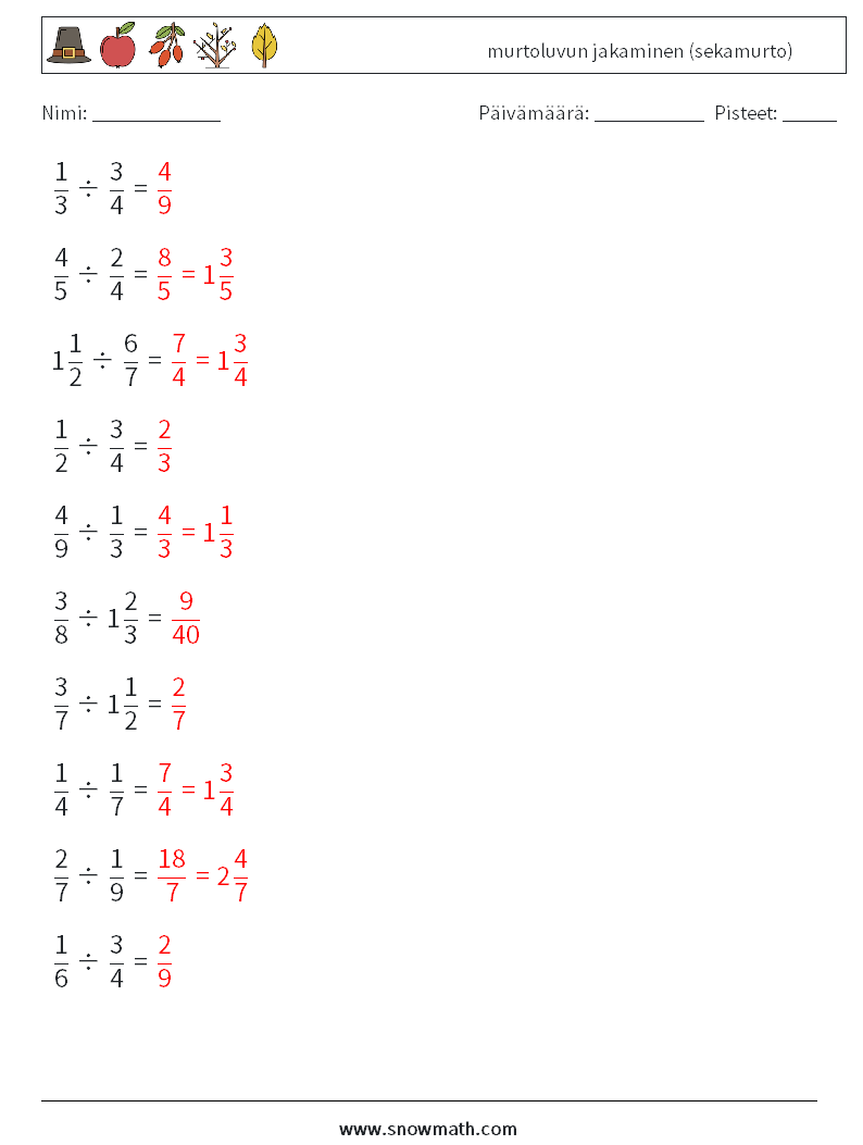 (10) murtoluvun jakaminen (sekamurto) Matematiikan laskentataulukot 17 Kysymys, vastaus