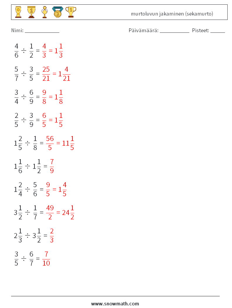 (10) murtoluvun jakaminen (sekamurto) Matematiikan laskentataulukot 6 Kysymys, vastaus