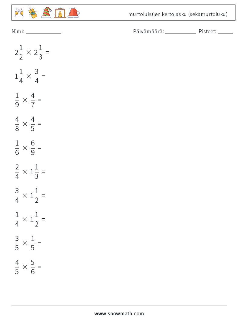 (10) murtolukujen kertolasku (sekamurtoluku) Matematiikan laskentataulukot 6