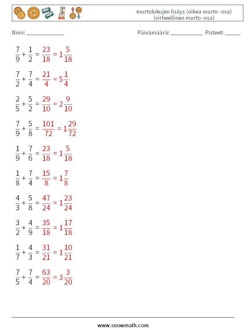 (10) murtolukujen lisäys (oikea murto -osa) (virheellinen murto -osa) Matematiikan laskentataulukot 11 Kysymys, vastaus