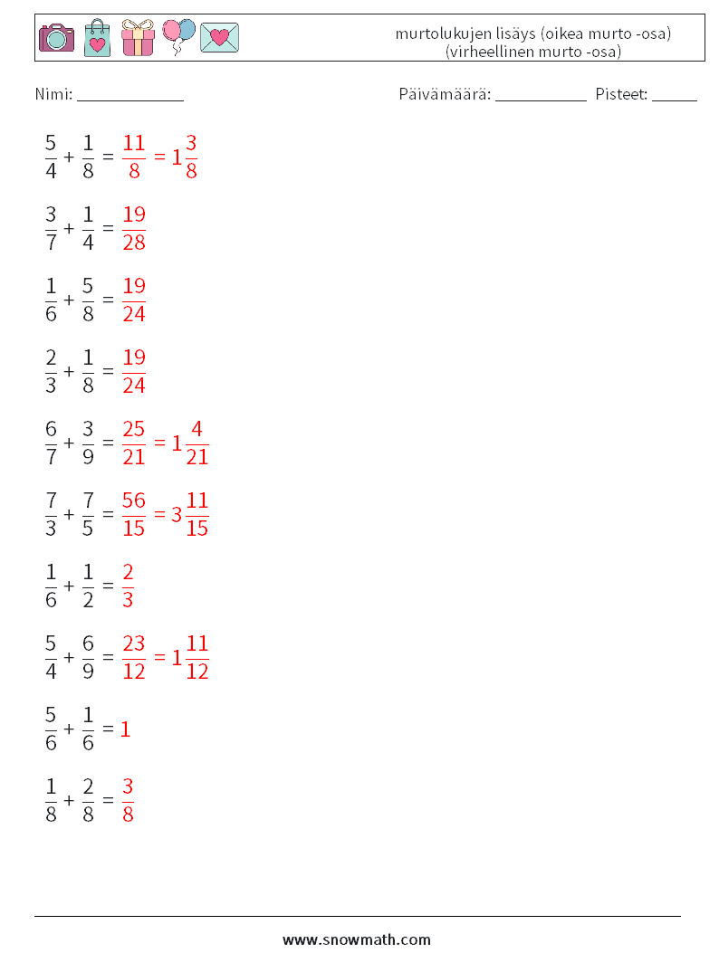 (10) murtolukujen lisäys (oikea murto -osa) (virheellinen murto -osa) Matematiikan laskentataulukot 12 Kysymys, vastaus