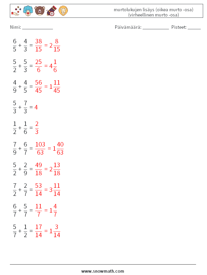 (10) murtolukujen lisäys (oikea murto -osa) (virheellinen murto -osa) Matematiikan laskentataulukot 17 Kysymys, vastaus