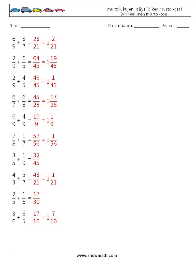 (10) murtolukujen lisäys (oikea murto -osa) (virheellinen murto -osa) Matematiikan laskentataulukot 18 Kysymys, vastaus