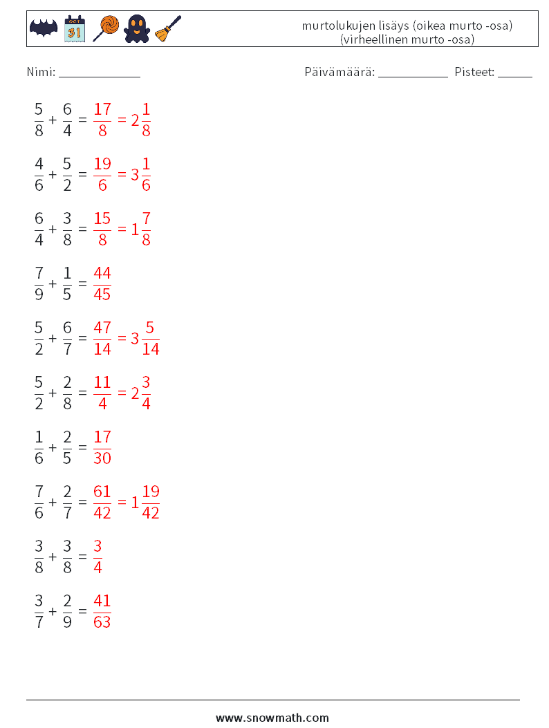 (10) murtolukujen lisäys (oikea murto -osa) (virheellinen murto -osa) Matematiikan laskentataulukot 1 Kysymys, vastaus
