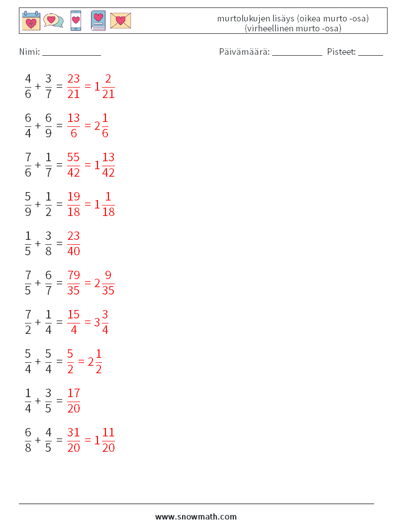 (10) murtolukujen lisäys (oikea murto -osa) (virheellinen murto -osa) Matematiikan laskentataulukot 3 Kysymys, vastaus