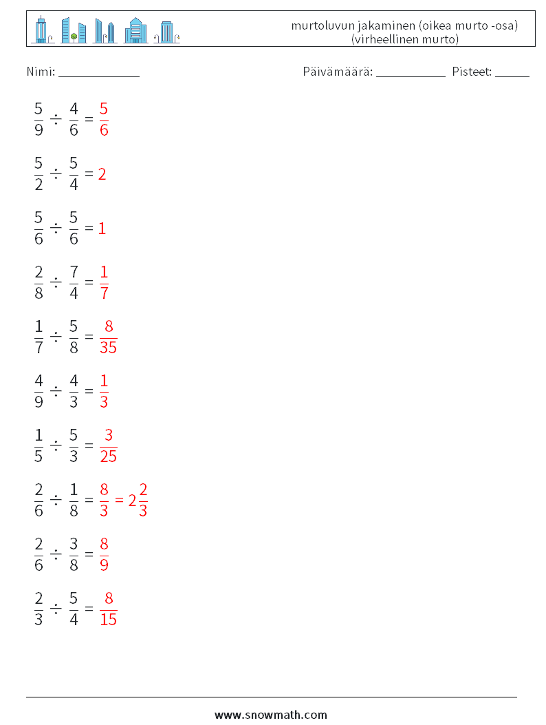 (10) murtoluvun jakaminen (oikea murto -osa) (virheellinen murto) Matematiikan laskentataulukot 10 Kysymys, vastaus