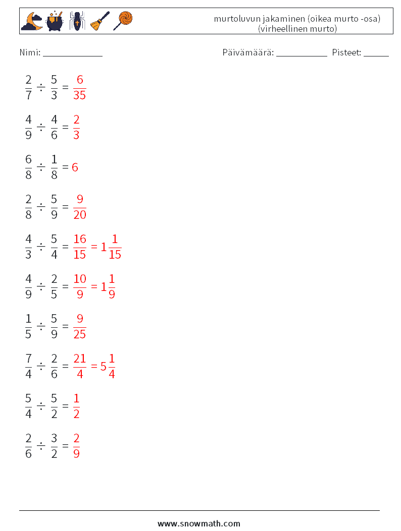 (10) murtoluvun jakaminen (oikea murto -osa) (virheellinen murto) Matematiikan laskentataulukot 16 Kysymys, vastaus
