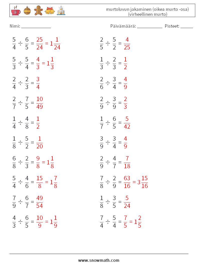 (20) murtoluvun jakaminen (oikea murto -osa) (virheellinen murto) Matematiikan laskentataulukot 1 Kysymys, vastaus