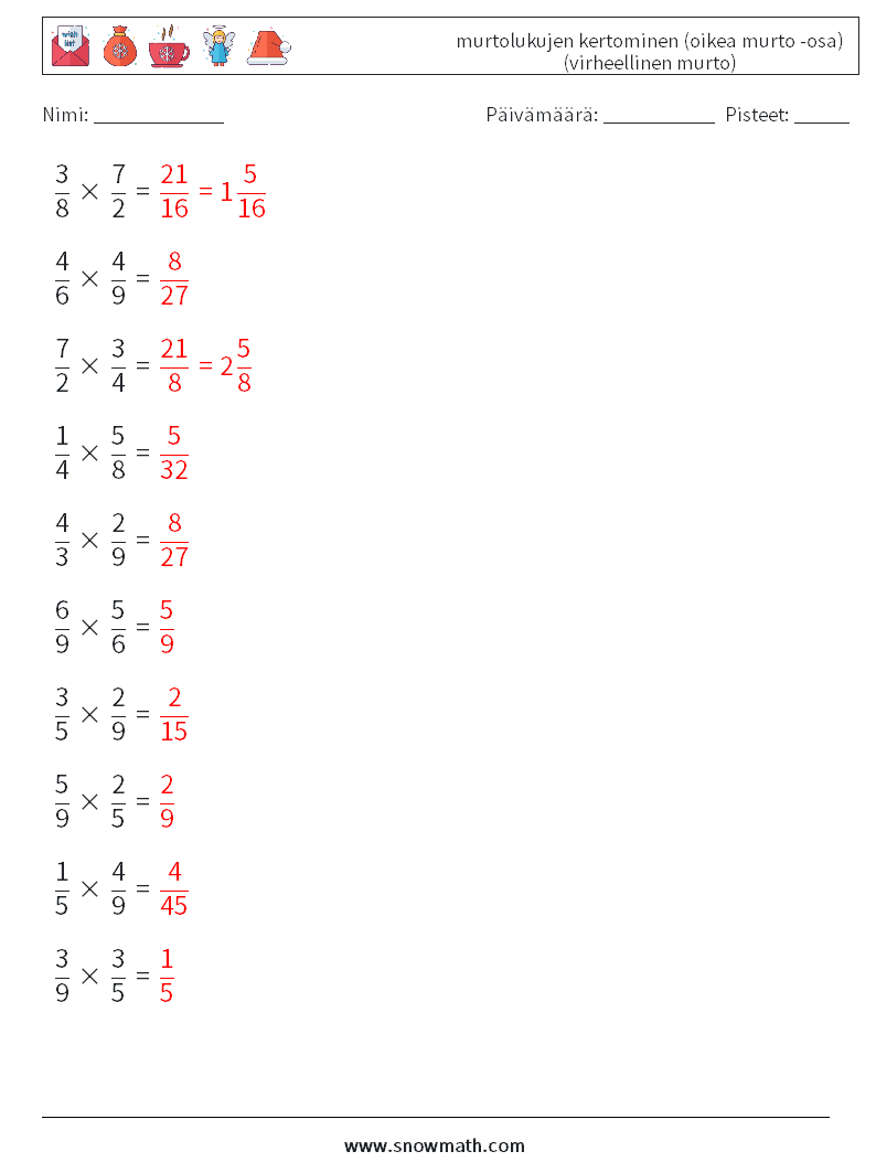 (10) murtolukujen kertominen (oikea murto -osa) (virheellinen murto) Matematiikan laskentataulukot 11 Kysymys, vastaus