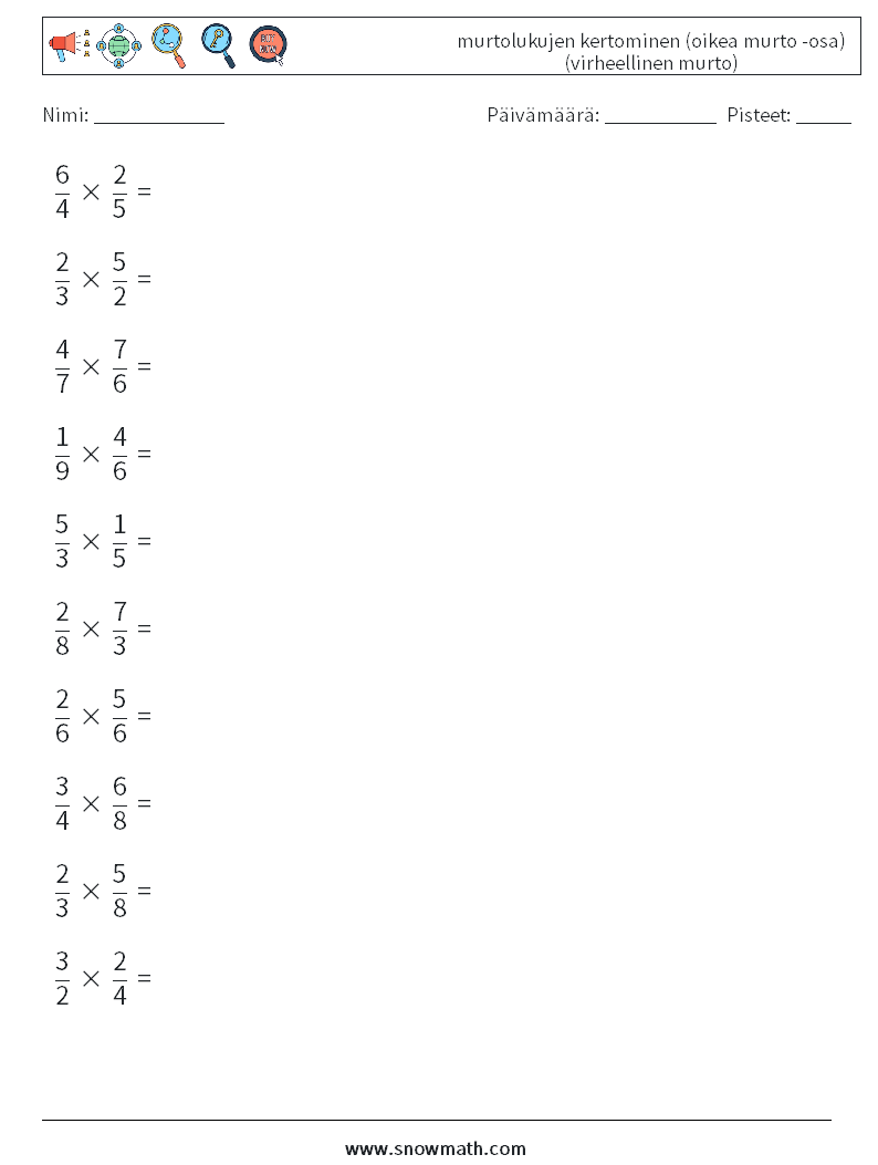 (10) murtolukujen kertominen (oikea murto -osa) (virheellinen murto) Matematiikan laskentataulukot 7