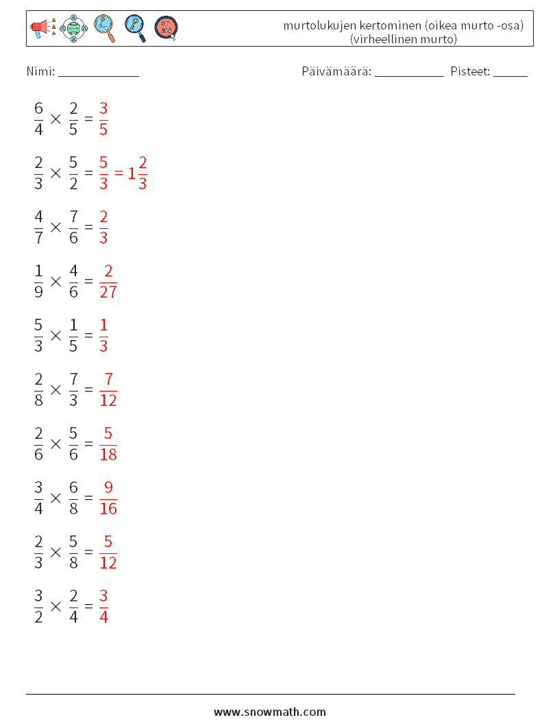 (10) murtolukujen kertominen (oikea murto -osa) (virheellinen murto) Matematiikan laskentataulukot 7 Kysymys, vastaus