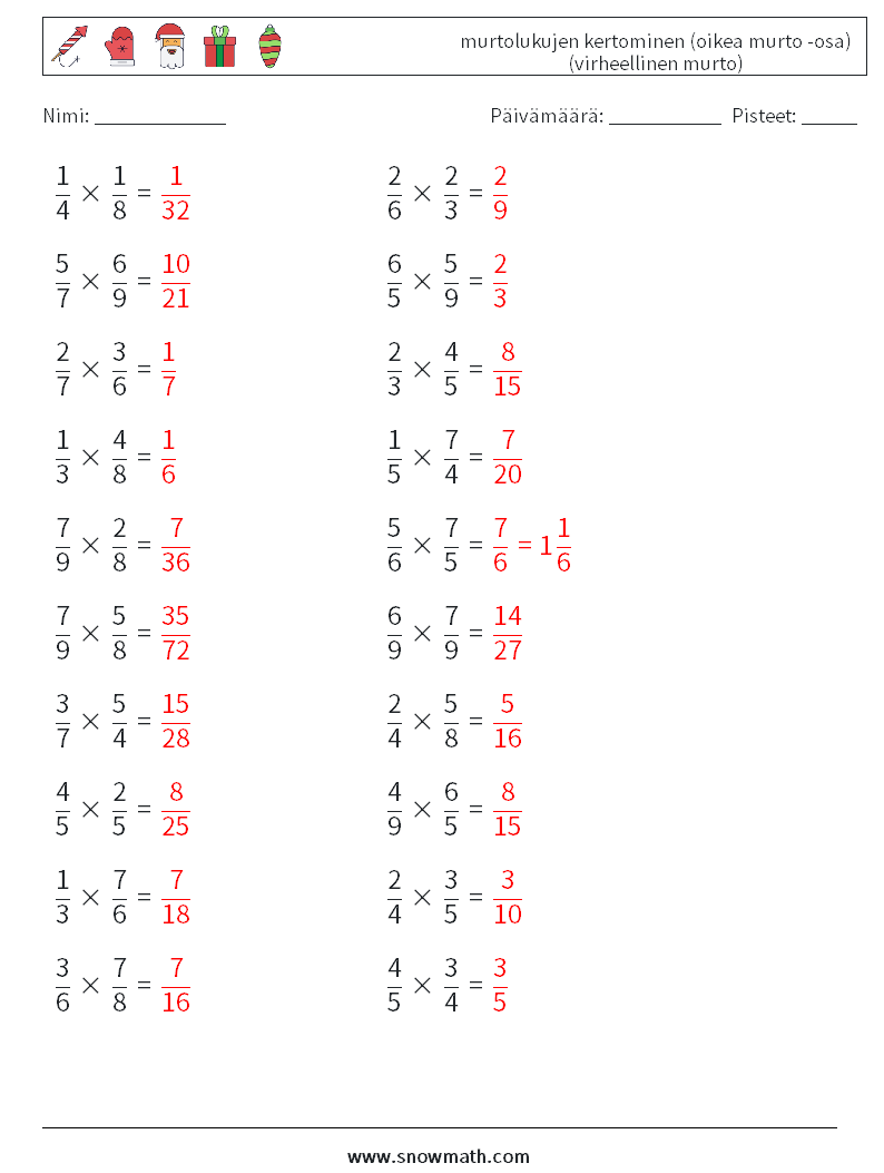 (20) murtolukujen kertominen (oikea murto -osa) (virheellinen murto) Matematiikan laskentataulukot 5 Kysymys, vastaus