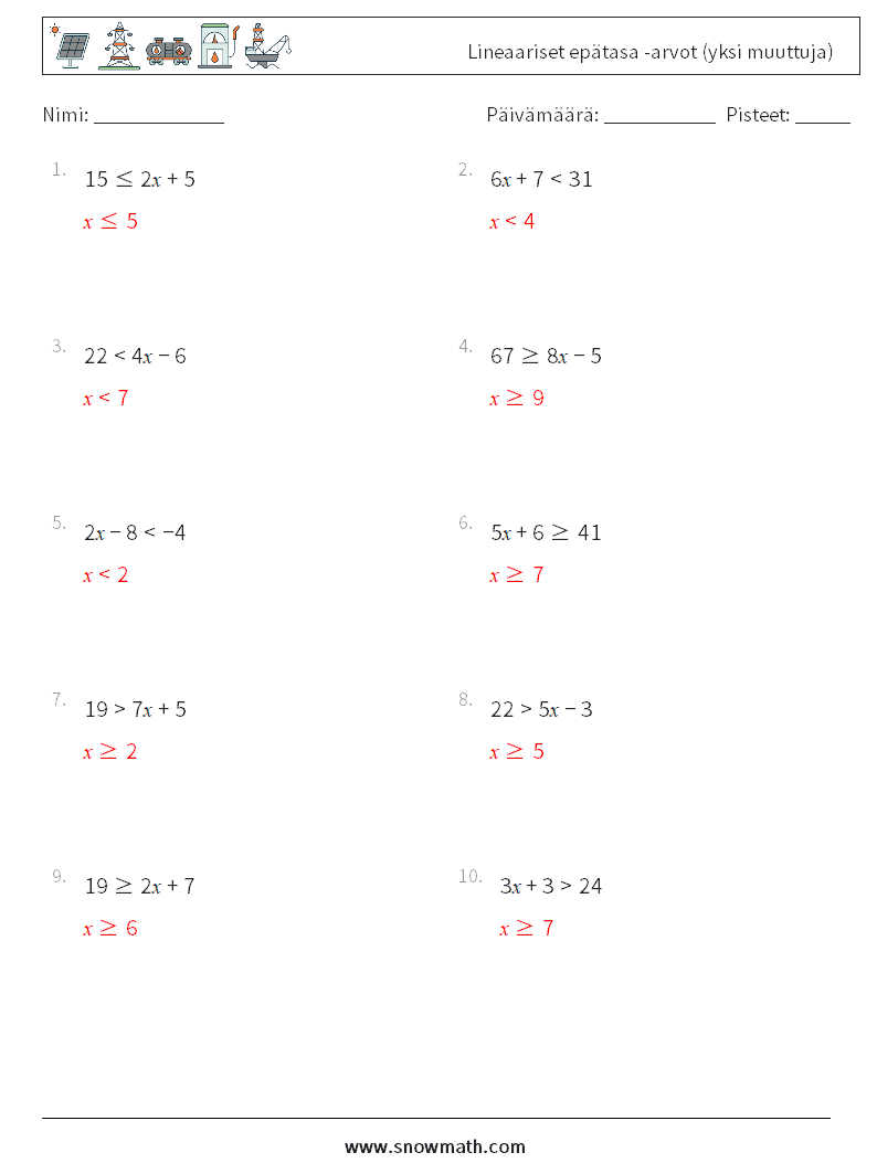 Lineaariset epätasa -arvot (yksi muuttuja) Matematiikan laskentataulukot 2 Kysymys, vastaus