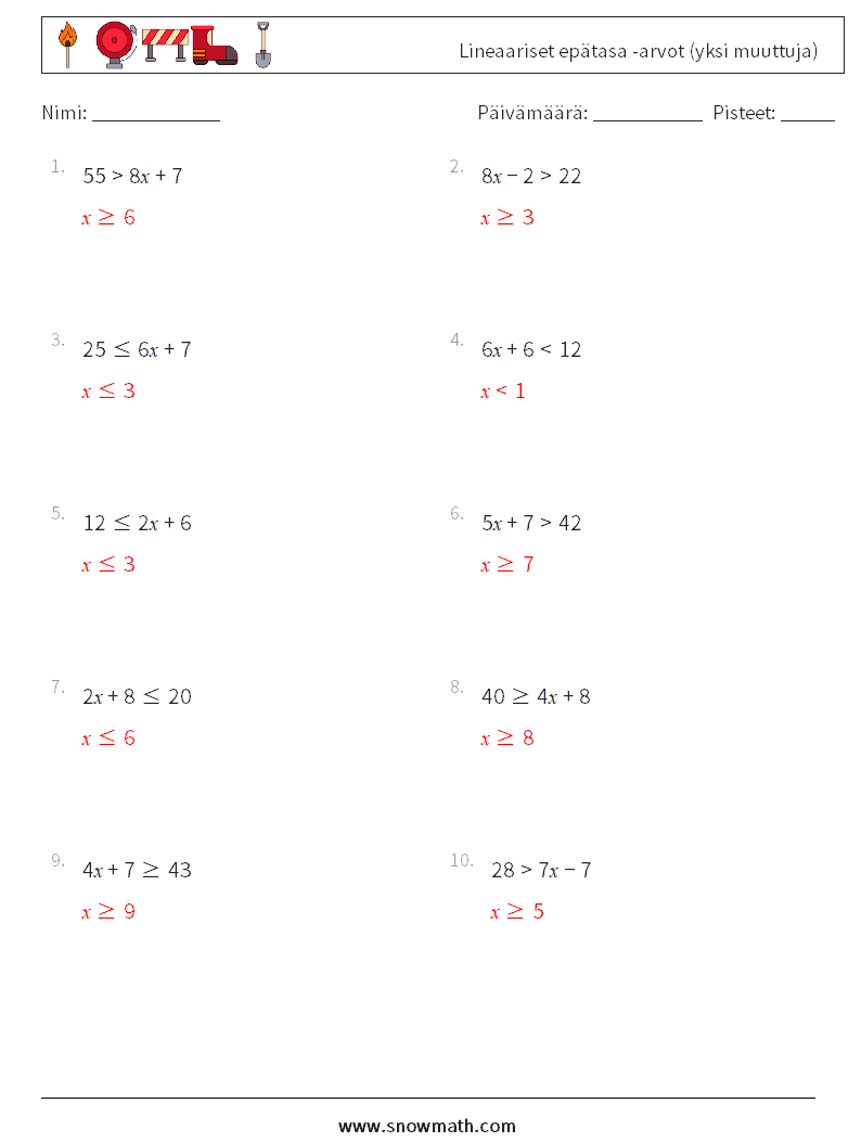 Lineaariset epätasa -arvot (yksi muuttuja) Matematiikan laskentataulukot 3 Kysymys, vastaus