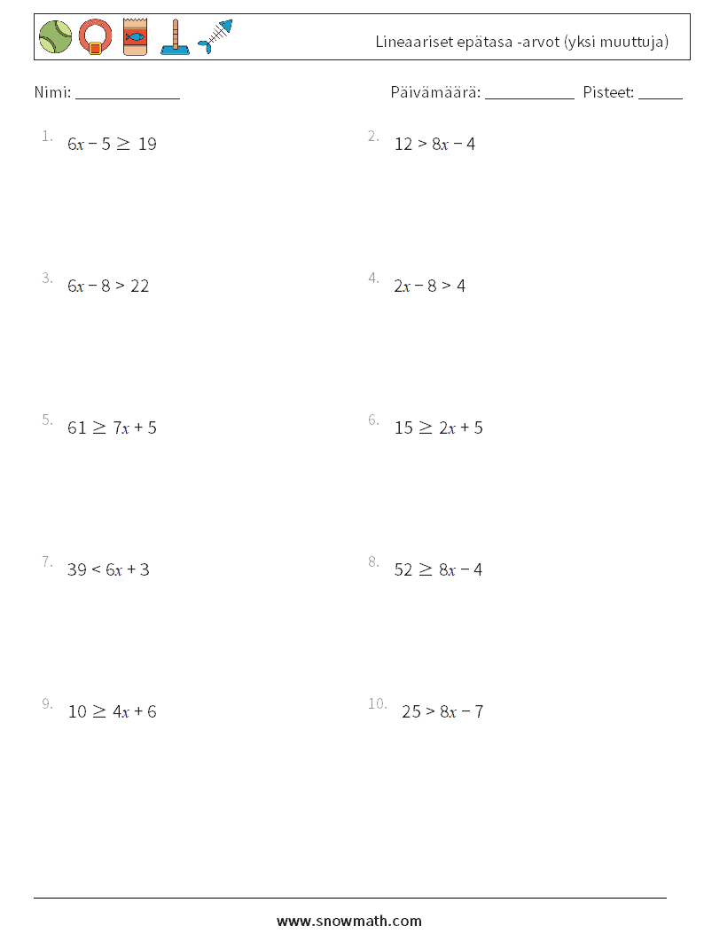 Lineaariset epätasa -arvot (yksi muuttuja) Matematiikan laskentataulukot 4