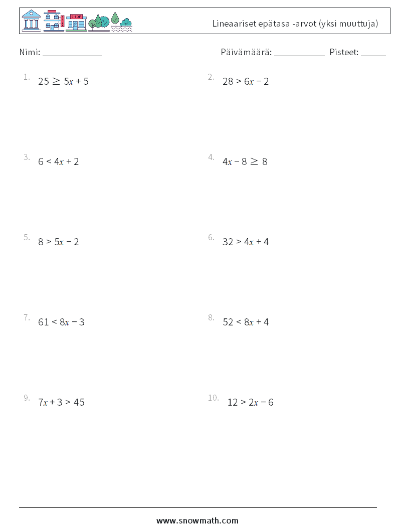 Lineaariset epätasa -arvot (yksi muuttuja) Matematiikan laskentataulukot 5