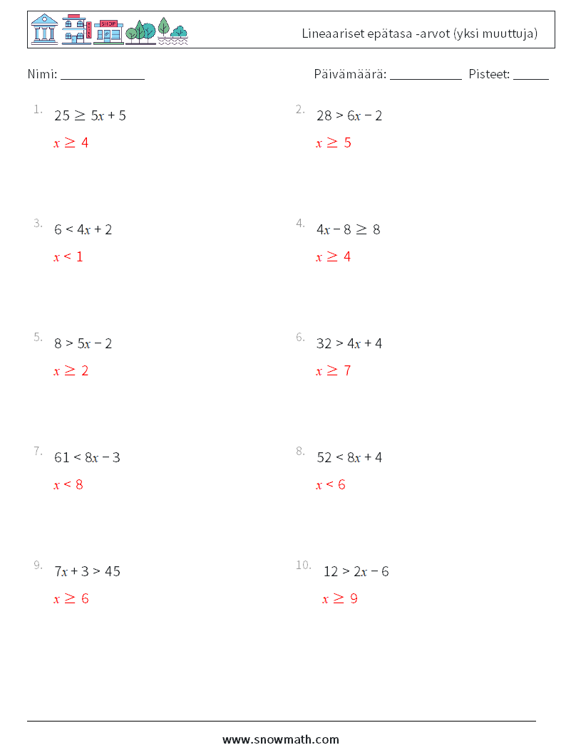 Lineaariset epätasa -arvot (yksi muuttuja) Matematiikan laskentataulukot 5 Kysymys, vastaus