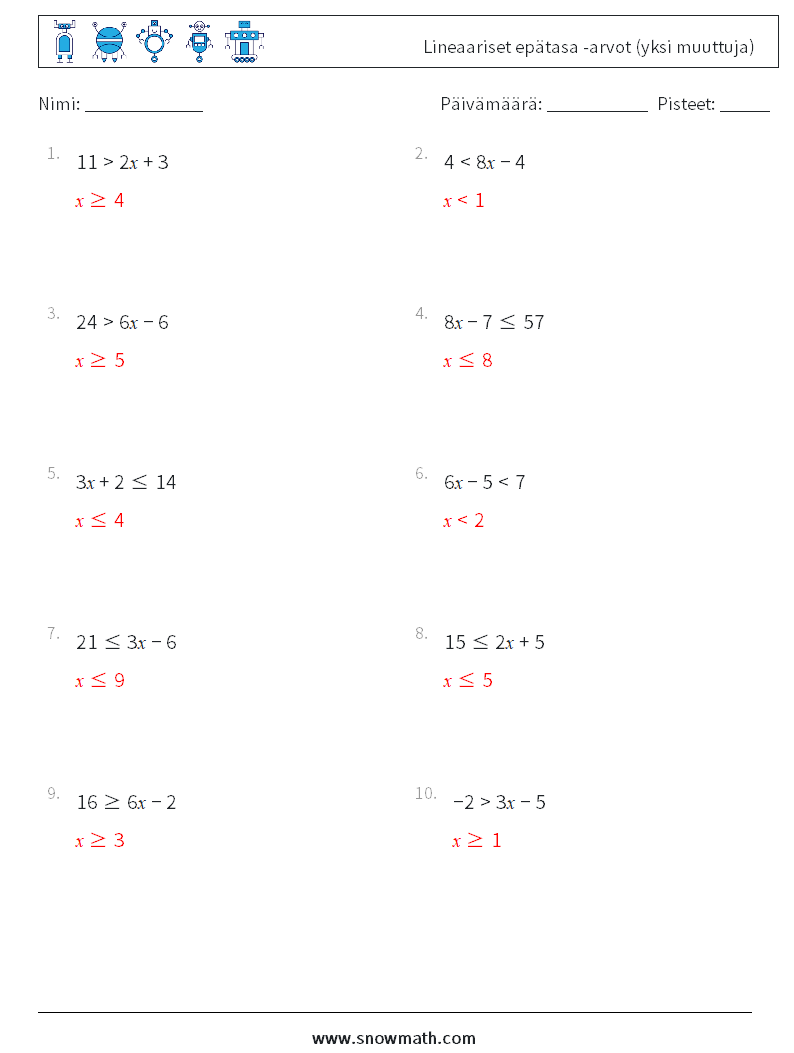 Lineaariset epätasa -arvot (yksi muuttuja) Matematiikan laskentataulukot 8 Kysymys, vastaus