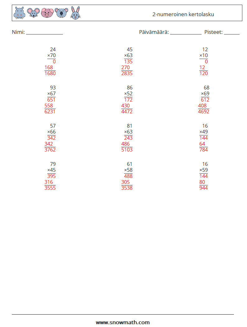 (12) 2-numeroinen kertolasku Matematiikan laskentataulukot 14 Kysymys, vastaus