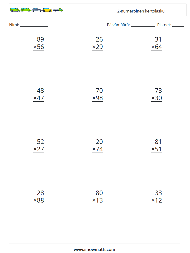 (12) 2-numeroinen kertolasku Matematiikan laskentataulukot 6