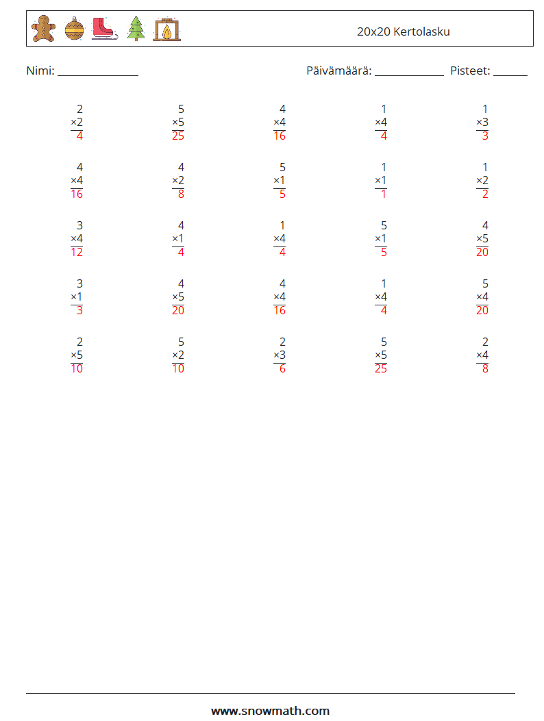 (25) 20x20 Kertolasku Matematiikan laskentataulukot 14 Kysymys, vastaus