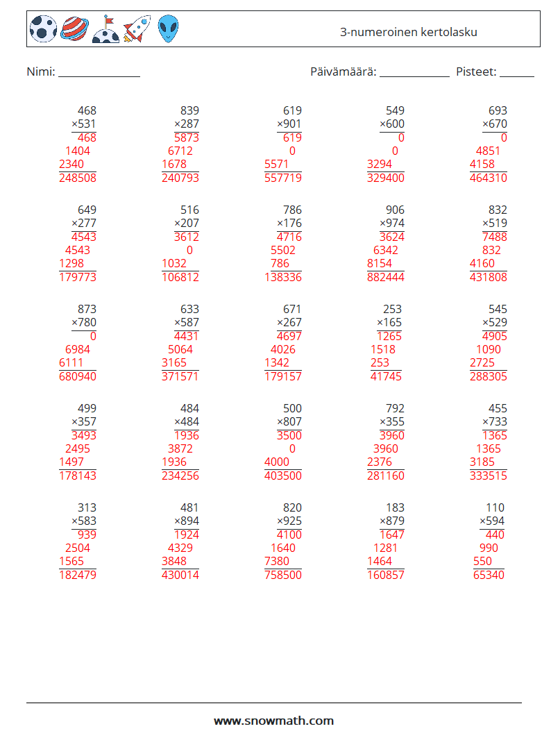 (25) 3-numeroinen kertolasku Matematiikan laskentataulukot 10 Kysymys, vastaus