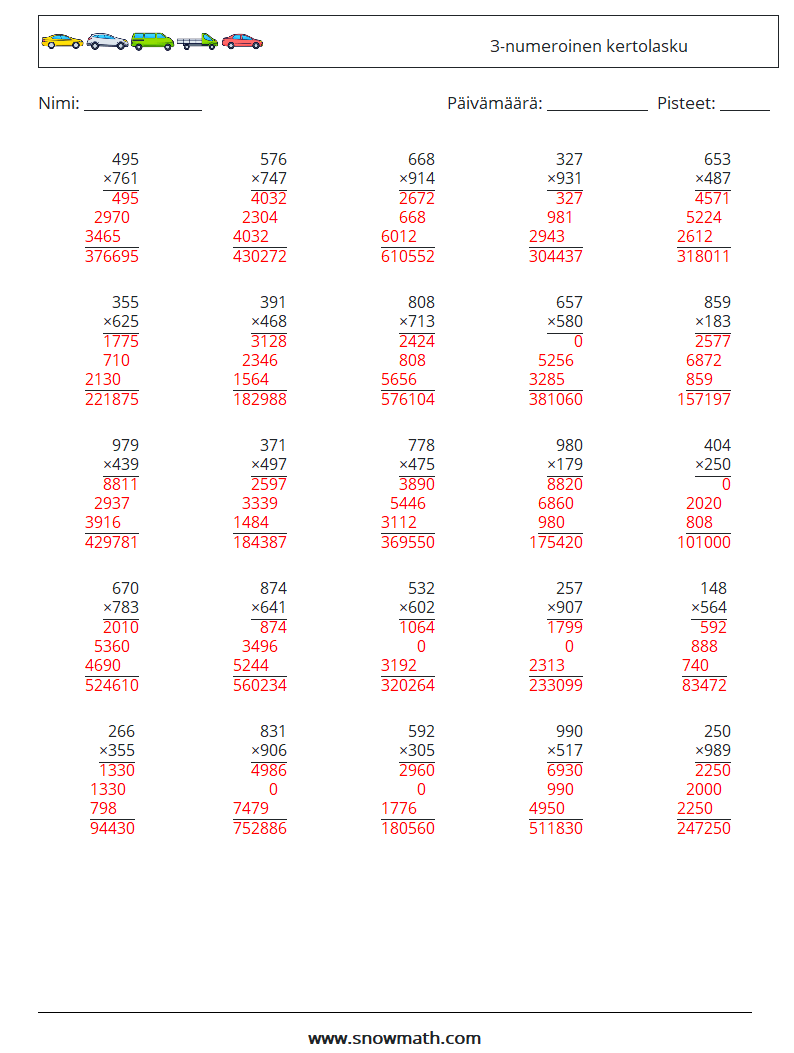 (25) 3-numeroinen kertolasku Matematiikan laskentataulukot 12 Kysymys, vastaus