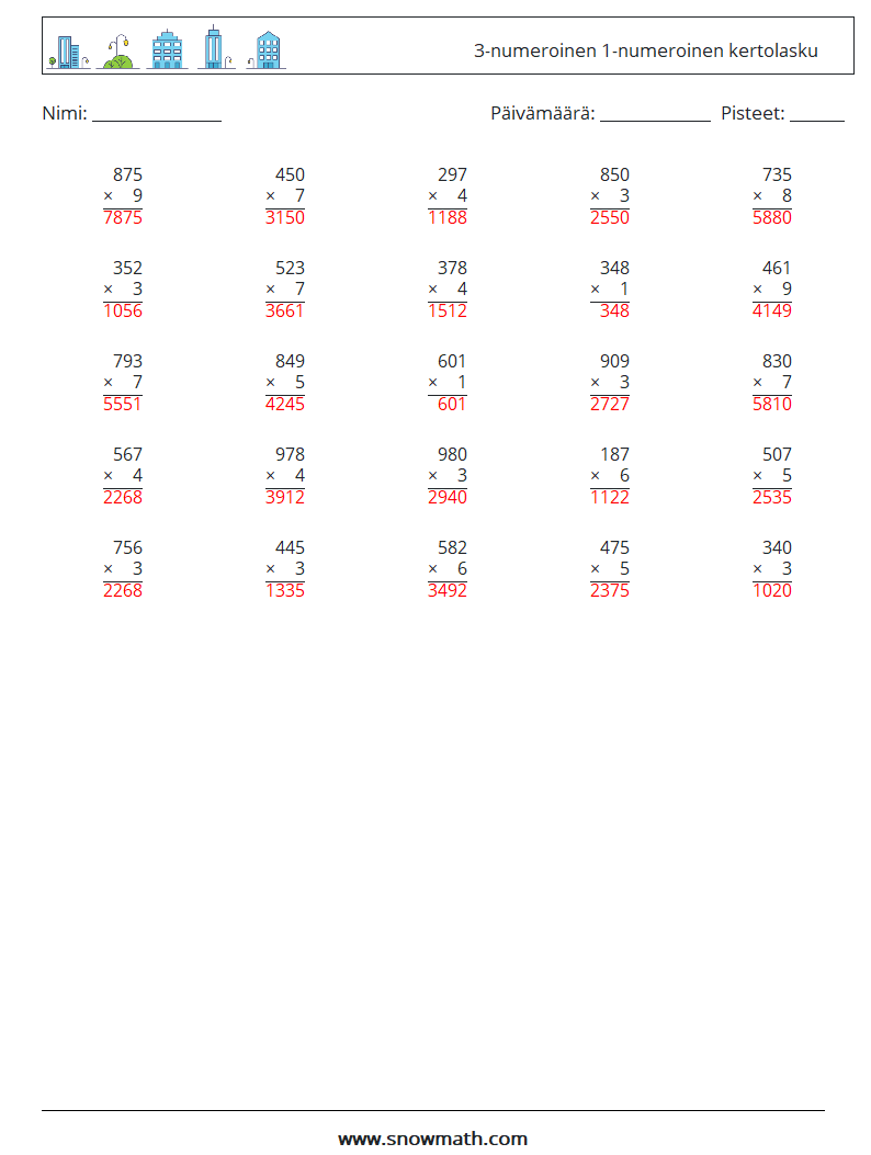 (25) 3-numeroinen 1-numeroinen kertolasku Matematiikan laskentataulukot 12 Kysymys, vastaus