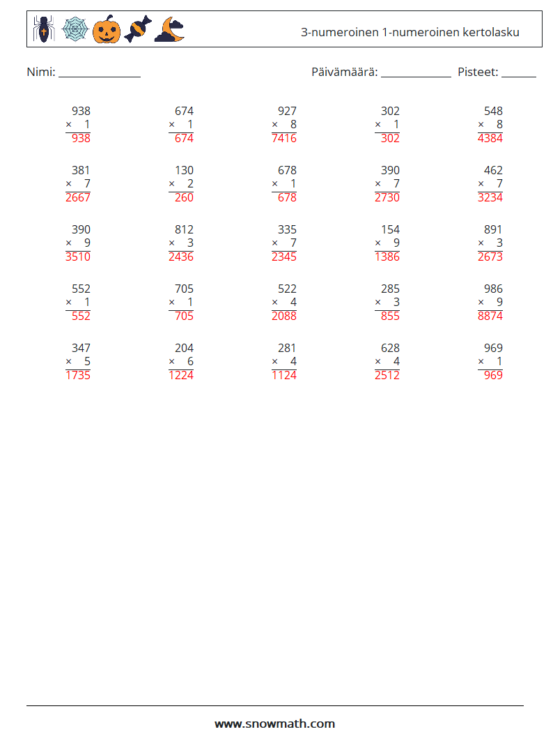 (25) 3-numeroinen 1-numeroinen kertolasku Matematiikan laskentataulukot 13 Kysymys, vastaus